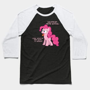 Pinkie's Hungry Baseball T-Shirt